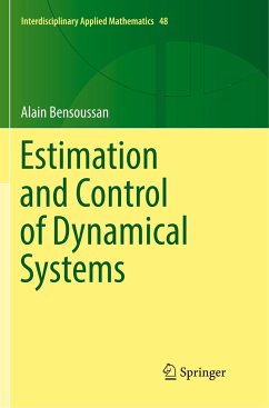 Estimation and Control of Dynamical Systems - Bensoussan, Alain