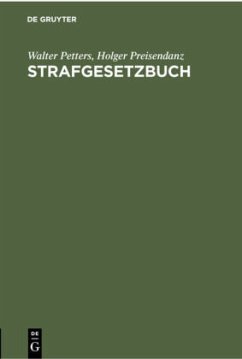 Strafgesetzbuch - Petters, Walter;Preisendanz, Holger