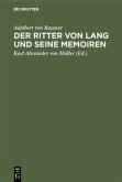 Der Ritter von Lang und seine Memoiren Der Ritter von Lang und seine Memoiren