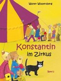 Konstantin im Zirkus Konstantin im Zirkus