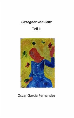 Gesegnet von Gott II - Garcia Fernandez, Oscar