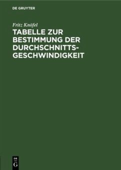 Tabelle zur Bestimmung der Durchschnittsgeschwindigkeit - Knöfel, Fritz