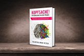 Kopfsache! - Psychologie in der Praxis Kopfsache! - Psychologie in der Praxis