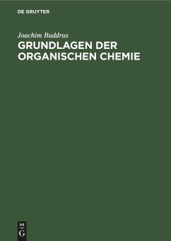 Grundlagen der Organischen Chemie - Buddrus, Joachim