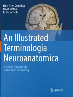 An Illustrated Terminologia Neuroanatomica - Ten Donkelaar, Hans J.;Kachlík, David;Tubbs, R. Shane