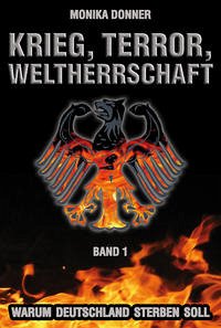 Krieg, Terror, Weltherrschaft / Krieg, Terror, Weltherrschaft - Band 1