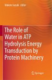 The Role of Water in ATP Hydrolysis Energy Transduction by Protein Machinery