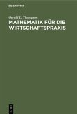 Mathematik für die Wirtschaftspraxis Mathematik für die Wirtschaftspraxis