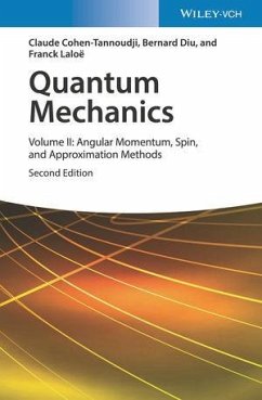 Quantum Mechanics 2 - Cohen-Tannoudji, Claude;Laloe, Franck;Laloe, Frank