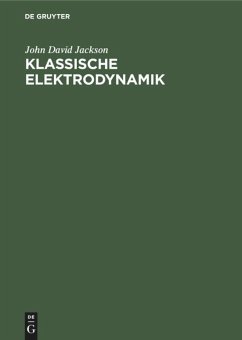 Klassische Elektrodynamik - Jackson, John David