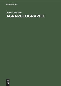 Agrargeographie - Andreae, Bernd