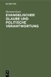 Evangelischer Glaube und politische... - Bild 1