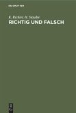 Richtig und falsch