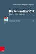 Die Reformation 1517 - Bild 1