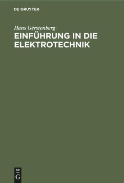 Einführung in die Elektrotechnik - Gerstenberg, Hans