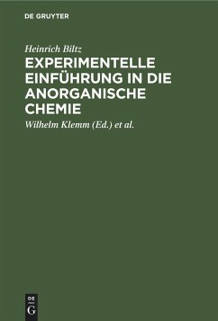 Experimentelle Einführung in die anorganische Chemie - Biltz, Heinrich