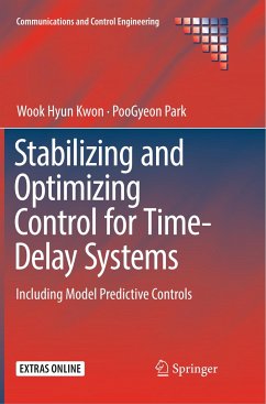 Stabilizing and Optimizing Control for Time-Delay Systems - Kwon, Wook Hyun;Park, PooGyeon
