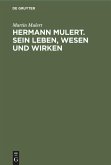 Hermann Mulert. Sein Leben, Wesen und Wirken
