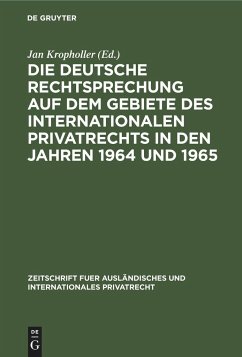 Die deutsche Rechtsprechung auf dem Gebiete des Internationalen Privatrechts in den Jahren 1964 und 1965