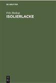 Isolierlacke Isolierlacke