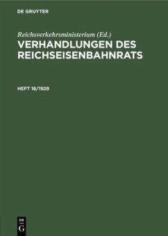 Verhandlungen des Reichseisenbahnrats. Heft 18/1928