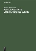 Karl Kautskys Literarisches Werk