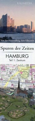 Spuren der Zeiten in Hamburg: Zentrum - Hormes, Stephan