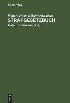 Strafgesetzbuch - Petters, Walter;Preisendanz, Holger