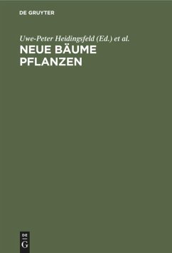 Neue Bäume pflanzen - Heidingsfeld, Uwe-Peter;Wöjtowicz, Andrzej