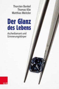 Der Glanz des Lebens - Benkel, Thorsten;Klie, Thomas;Meitzler, Matthias