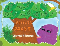 Desi Dinosaur Defeats Doubt - Hardman, Courtney R