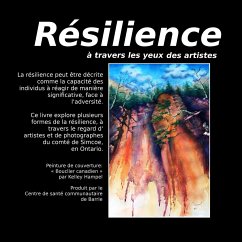 R?silience ? travers les yeux des artistes - Health Centre, Barrie Community