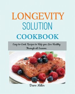LONGEVITY Solution Cookbook - Miller, Dave