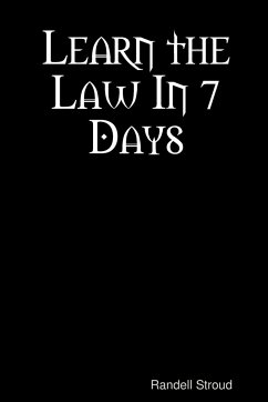 Learn the Law In 7 Days - Stroud, Randell