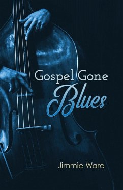 Gospel Gone Blues - Ware, Jimmie