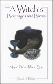 A A Witch's Beverages and Brews (eBook, ePUB)