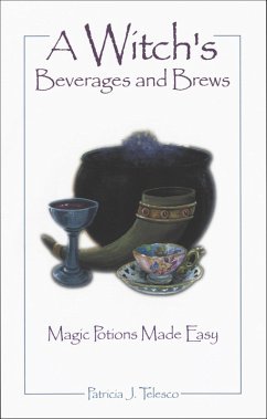 A A Witch's Beverages and Brews (eBook, ePUB) - Telesco, Patricia