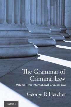 The Grammar of Criminal Law - Fletcher, George P