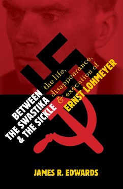 Between the Swastika and the Sickle (eBook, ePUB) - Edwards, James R.