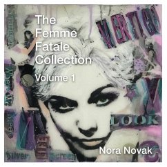 The Femme Fatale Collection Volume 1 - Novak, Nora