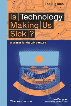 Is Technology Making Us Sick? - Douglas, Ian