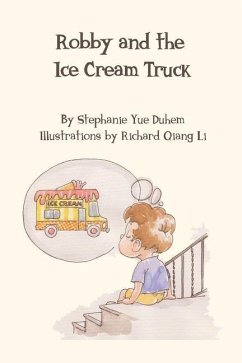 Robby and the Ice Cream Truck - Duhem, Stephanie Yue