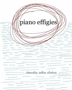 Piano Effigies - Obrien, Timothy Arliss