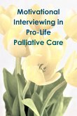 Motivational Interviewing in Pro-Life Palliative Care