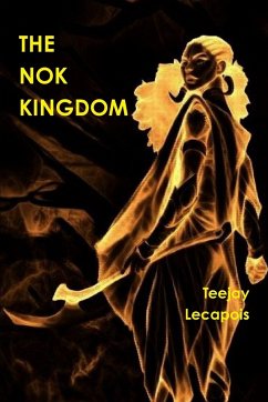 The Nok Kingdom - Lecapois, Teejay