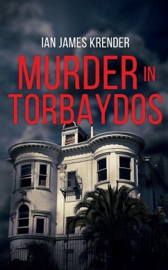 Murder in Torbaydos - Kender, Ian James