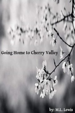Going Home to Cherry Valley - Lewis, M. L.