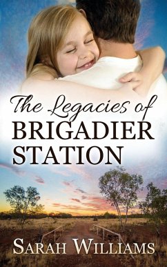 The Legacies of Brigadier Station - Williams, Sarah