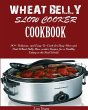 Wheat Belly Slow Cooker Cookbook - Bild 1