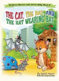 The Cat, The Rat, and the Hat Wearing Bat